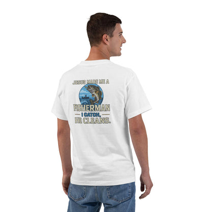 Christian Fisherman Shirt - Jesus Made Me a Fisherman I Catch He Cleans | Faith Fishing, Inspirational Fisherman Tee, Fishing Lover Apparel