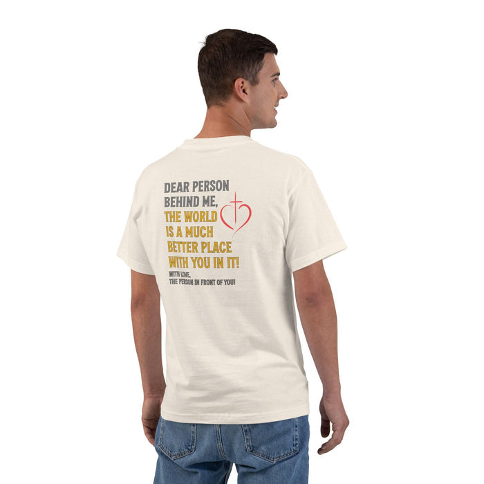 Dear Person Behind Me Shirt - Inspirational Christian T-Shirt, Faith Kindness Tee, Uplifting Message Shirt, Encourage Others Shirt