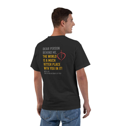 Dear Person Behind Me Shirt - Inspirational Christian T-Shirt, Faith Kindness Tee, Uplifting Message Shirt, Encourage Others Shirt