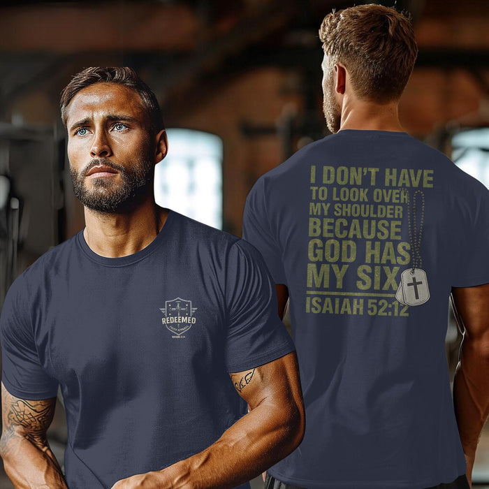 God Has My Six Christian T-Shirt - Isaiah 52:12 Bible Verse Tee, Faith Over Fear Shirt, Christian Military and Patriot Apparel