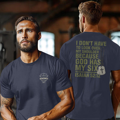 God Has My Six Christian T-Shirt - Isaiah 52:12 Bible Verse Tee, Faith Over Fear Shirt, Christian Military and Patriot Apparel