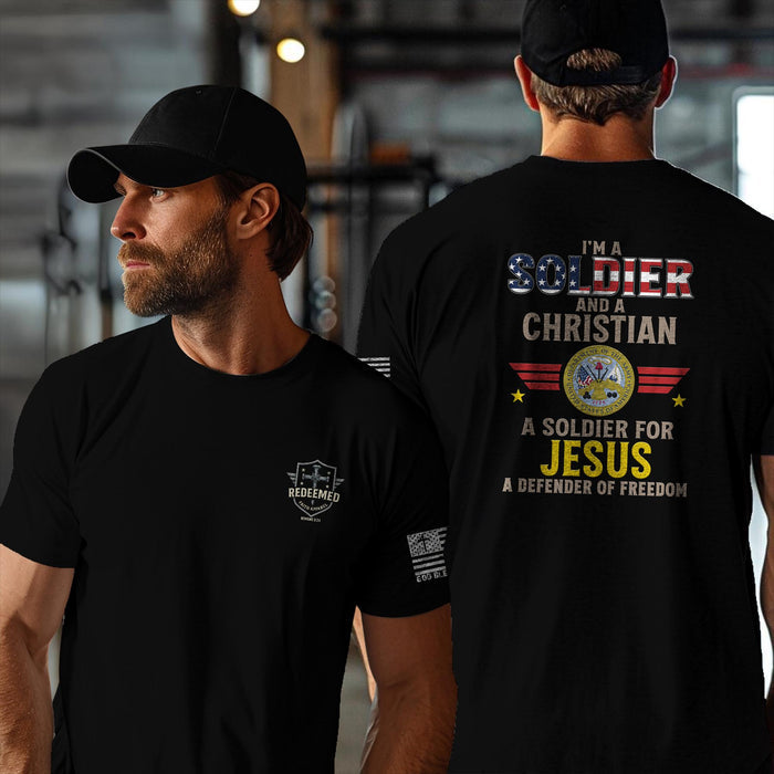 I'm a Soldier and a Christian Shirt, Faith Army Veteran Gift, Military Memorial Day Apparel, Defender of Freedom, Soldier for Jesus