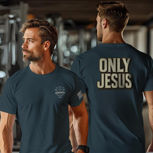 Only Jesus Shirt - Bold Faith Christian T-Shirt | Minimalist Gospel Tee | Redeemed Faith Apparel | Jesus Alone Scripture Shirt for Men Women