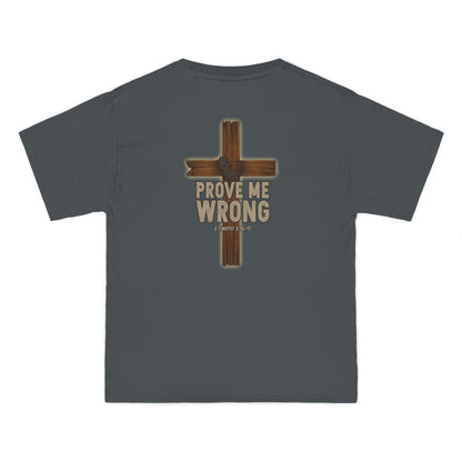Prove Me Wrong Christian T-Shirt - 2 Timothy 3:16-17 - Tribute Faith Shirt